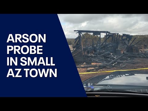 Arson investigations leave Arizona town on edge