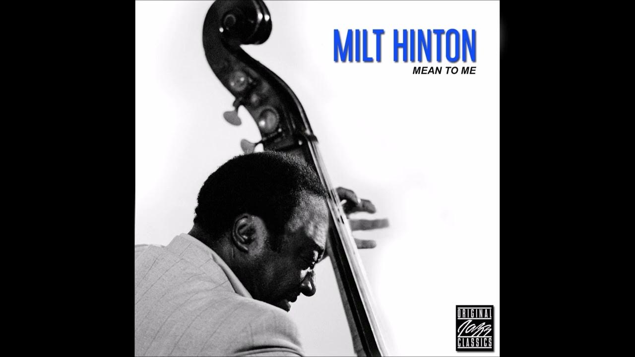 milt-hinton-1955-mean-to-me-vl-youtube