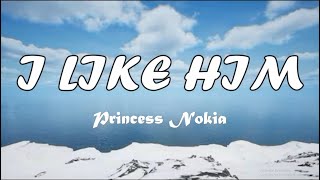 I Like Him by Princess Nokia (2020) | Lyrics Video | Poppy