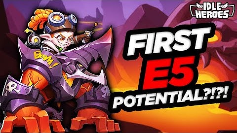 Idle Heroes - Is Gaggie a FIRST E5 Hero Potential???