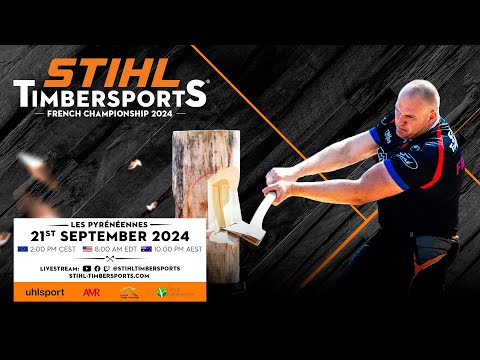 STIHL TIMBERSPORTS® French Pro Championship 2024 - livestream