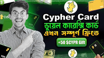 Free Duel Currency Visa Card For Bangladeshi ! 50 $CYPR Gift For Everyone