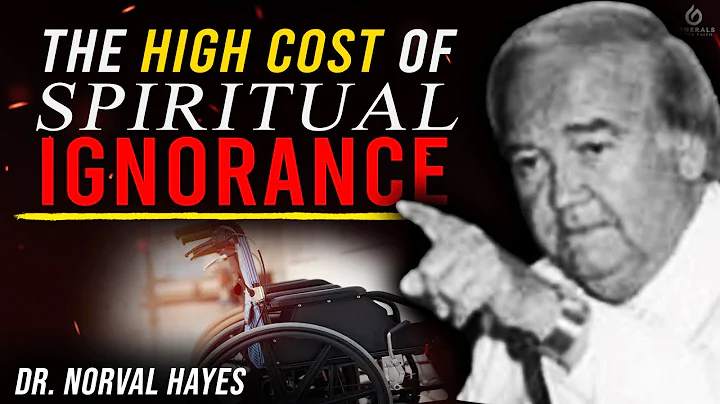 The High Cost of Spiritual Ignorance - Dr. Norval ...
