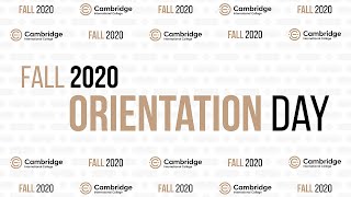 Cambridge International College - Fall 2020 Orientation Day