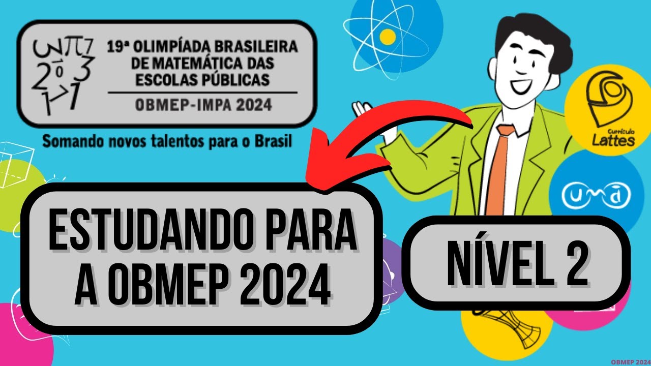 OBMEP 2024 PREPARAÇÃO NÍVEL 2 - 8º E 9 ANO | QUESTÕES RESOLVIDAS DA ...