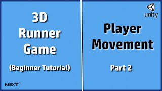 Player Movement | 3D Runner Game | Beginner Tutorial | Part 2.
