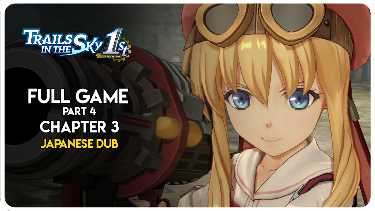 Trails in the Sky 1st Chapter - Chapter 3 - Full Game Playthrough Part ...