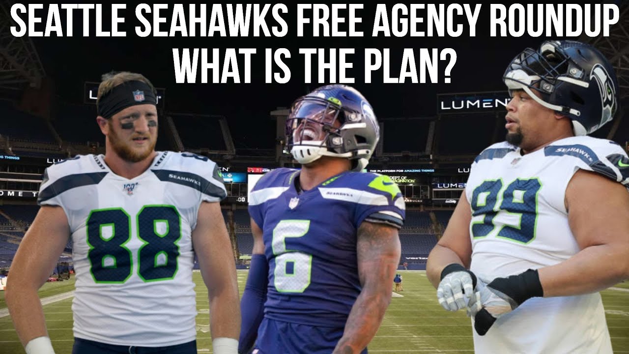 Seattle Seahawks Free Agency Day One Roundup What is the plan? YouTube