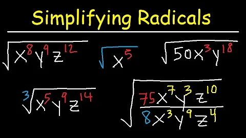 Simplifying Radicals With Variables, Exponents, Fractions, Cube Roots - Algebra