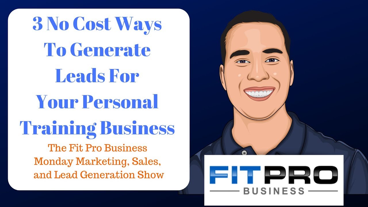 How to Generate Leads For Your Personal Training Business - YouTube