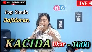 KACIDA ( Doel Sumbang ) - versi Bajidoran nico entertainment