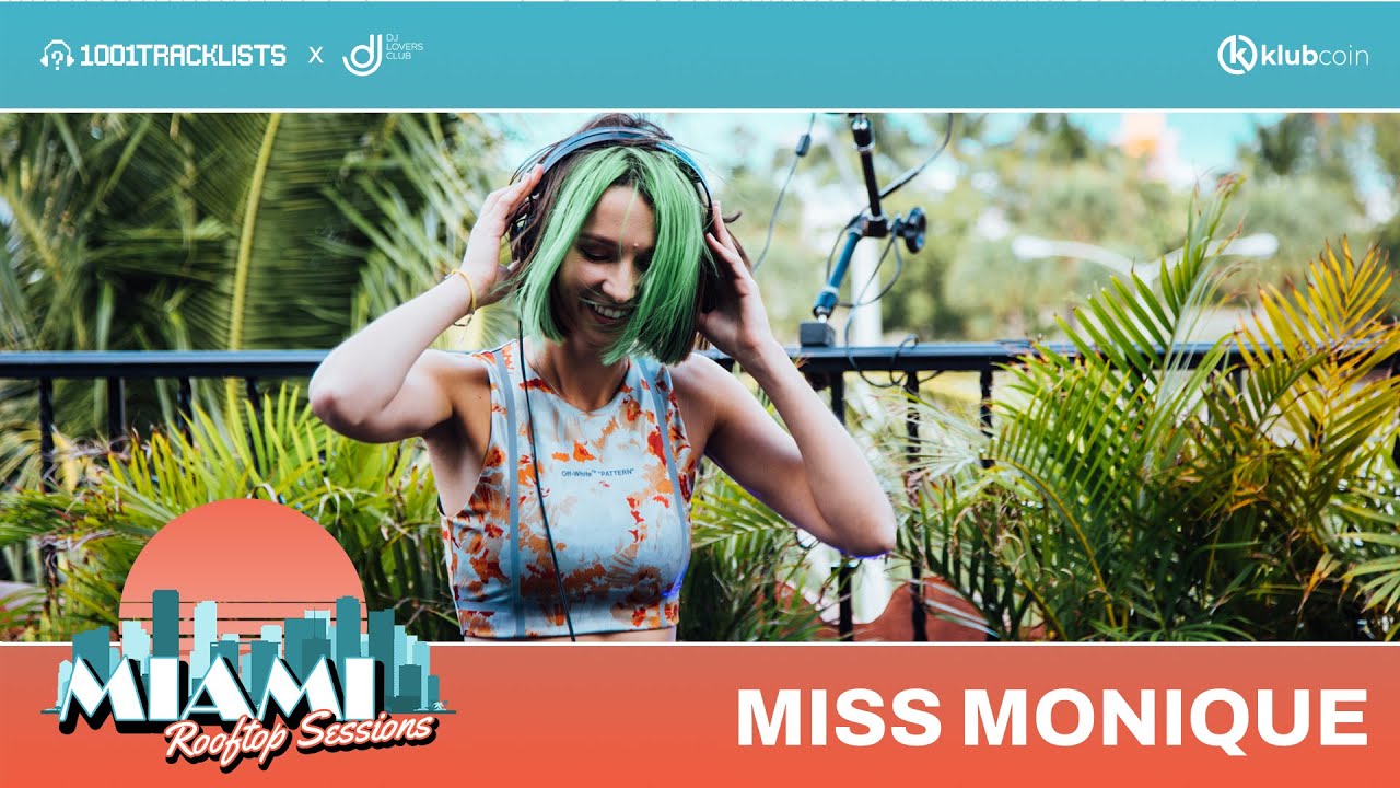 Miss Monique - 1001Tracklists Miami Rooftop Sessions 2023 [Melodic Techno/ Progressive House DJ Mix]
