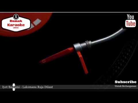 Laksmana Raja di Laut-Lesti Karaoke Version