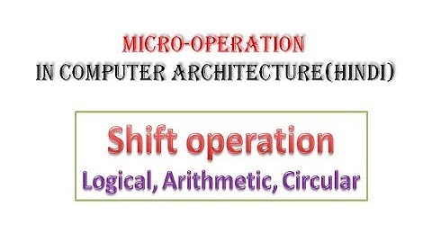 Shift Micro-operation(Hindi) || MCS-012