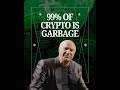 99% of Crypto is Garbage #shorts