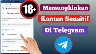 Cara Mengaktifkan Konten Sensitif di Telegram (dengan proses baru) 2022 |Konten sensitif di Telegram