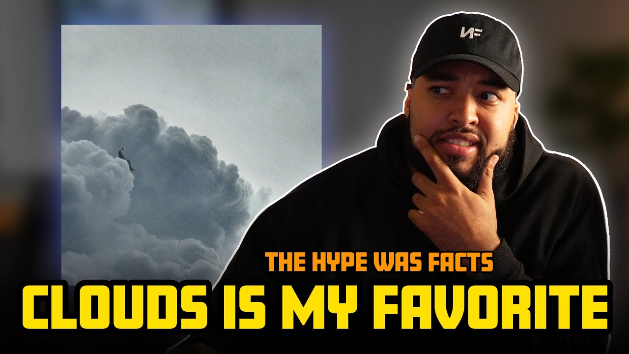 CLOUDS - NF | FULL REACTION STREAM