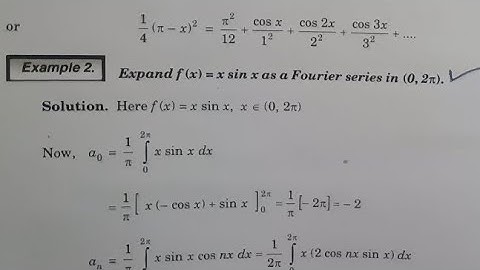 Expand f(x)=xsinx as a Fourier Series in (0,2π) Example 2 exercise 4.1 explained by Yogeshwar Sir