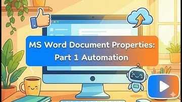 MS Word Document Properties: Part 1 Automation