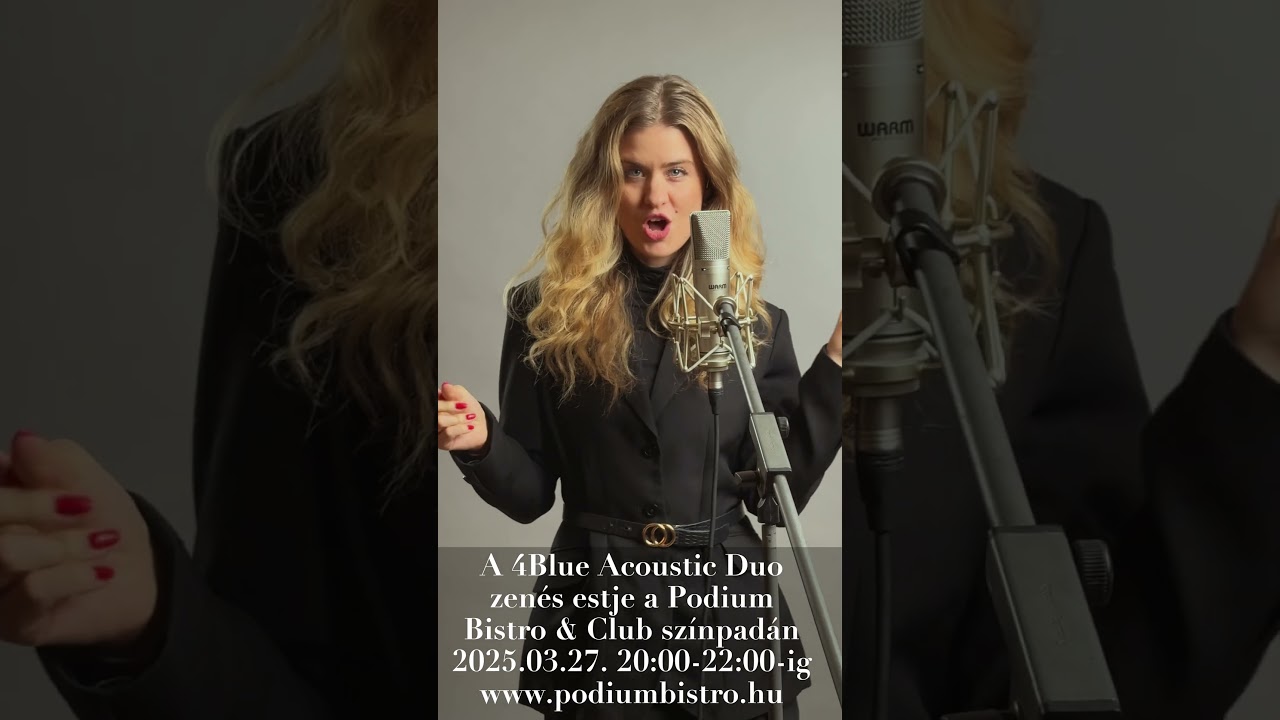 4Blue Acoustic Duo - Zenés est a Podium Bistro & Club színpadán 2025.03.27 