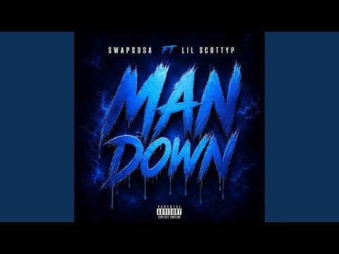 Man Down (LilScottyp)