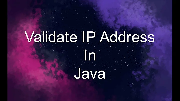 Validate IP Address Using Java and Reguler Expression