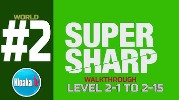 Super Sharp - World 2 Walkthrough - Level 2-1 to 2-15 (All Stars)