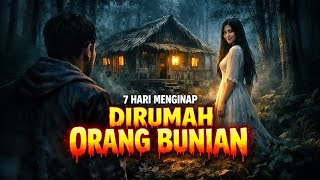 KISAH HOROR ‼️ Aku Menghilang 7 Hari, Ternyata Tinggal di Rumah Orang Bunian | KISAH NYATA