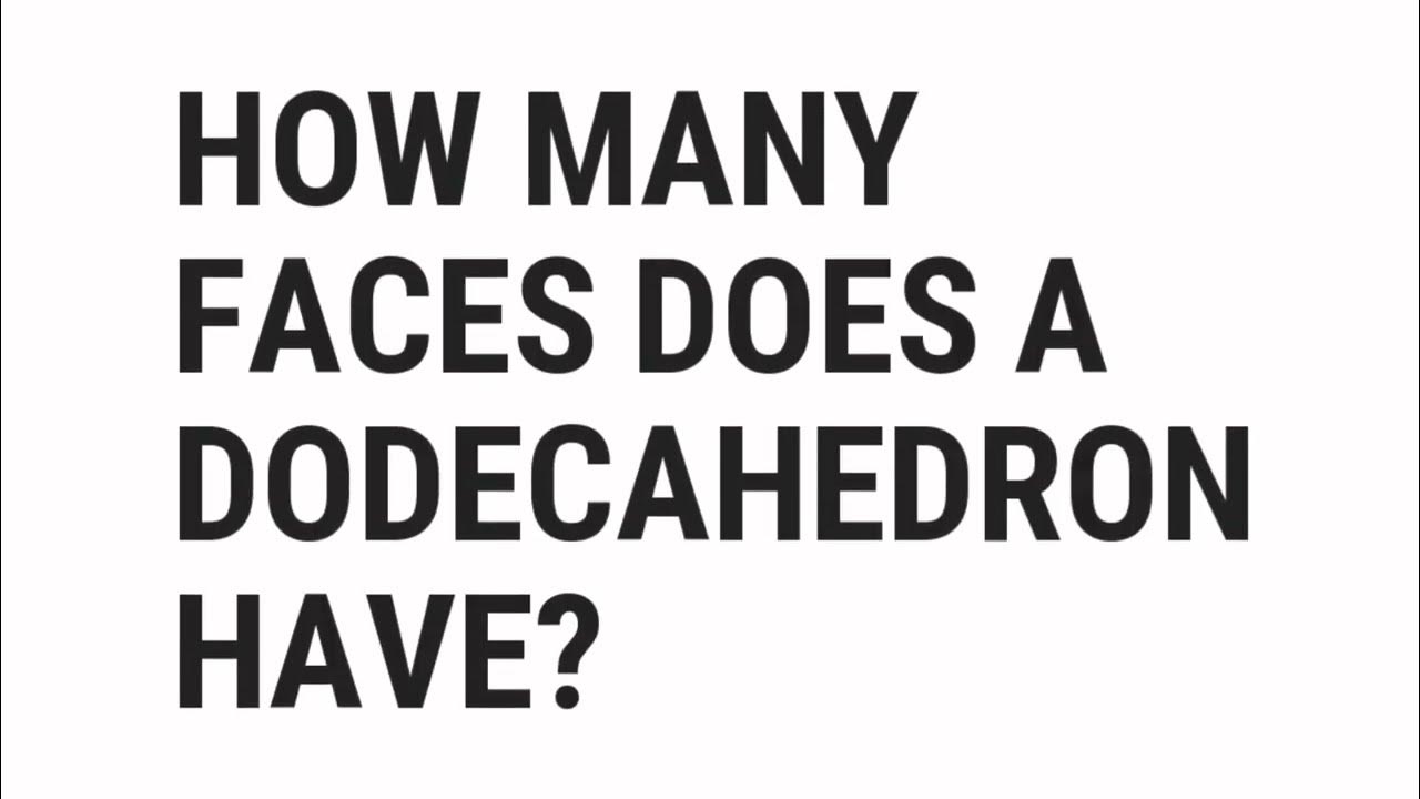  how many faces does a dodecahedron have top quizzes online youtube