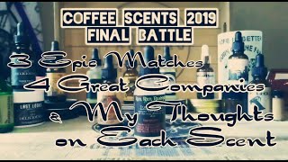Coffee Scents 2019 1 Favorite Beard Oil Scent Battles