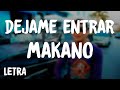 Capture de la vidéo Makano - Dejame Entrar (Letra/Lyrics)