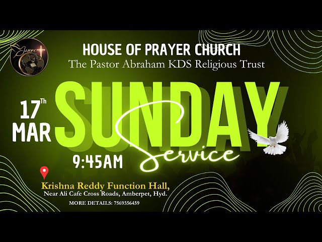 HOUSE OF PRAYER CHURCH SUNDAY WORSHIP SERVICE ||17-03-2024||#hopchyd #worship #sundayservice class=