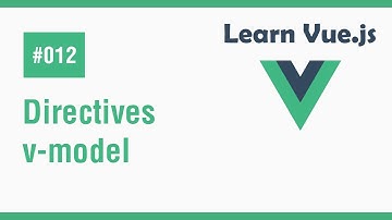 Learn Vue.js In Arabic #12 - Directives - v-model
