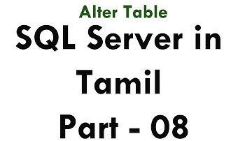 Learn sql server 2012 r2 in Tamil Part - 08 Alter Table