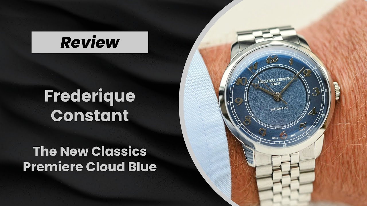 Hands-On: The Frederique Constant Classics Premiere Cloud Blue
