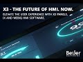 X3 - THE FUTURE OF HMI. NOW
