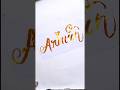 Arman Comment Your Name Calligraphy Viralshorts Shorts Magicalcalligraphy