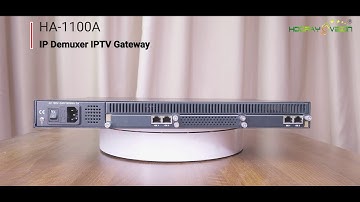 HA 1100A IP Demuxer IPTV Gateway