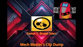 Gaming Clip Dump #1 (Brawl Stars)