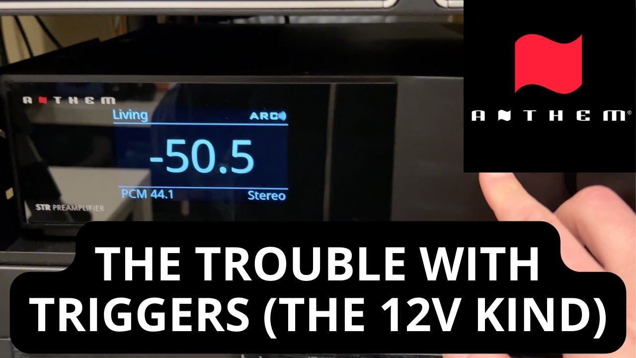 Trouble with Triggers | Anthem STR & AVM Trigger Output ...
