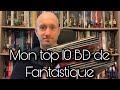 Mon top 10 bd de fantastique