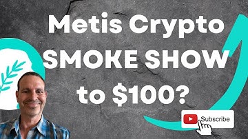 Metis Cryptocurrency Coming SMOKE SHOW to $100? Let