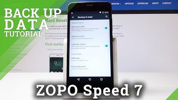 How to Create Backup Account in ZOPO Speed 7 - Google Backup Data