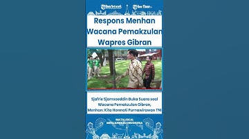 SHORT Sjafrie Sjamsoeddin Buka Suara soal Wacana Pemakzulan Gibran, Menhan Kita Hormati Purnawirawan