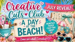 A Day at the Beach - Creative Cuts Reveal
