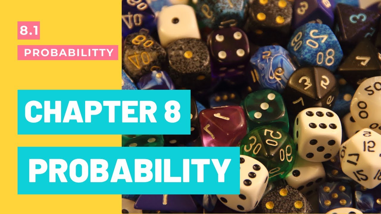(1/11) Chapter 8 Probability | 8.1 Probability - YouTube