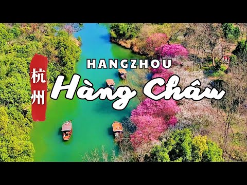 Video: Lược sử Hàng Châu