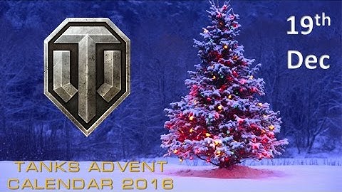 19th Day of Christmas - Advent Calendar ¦¦ World of Tanks