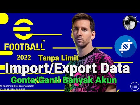 Bebas Gonta-Ganti Akun EFootball 2022 Tanpa Limit Login Pakai App Cloner