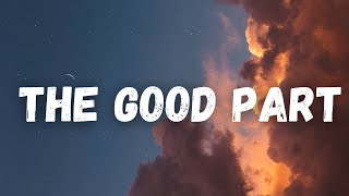 AJR - The Good Part (Lyrics)